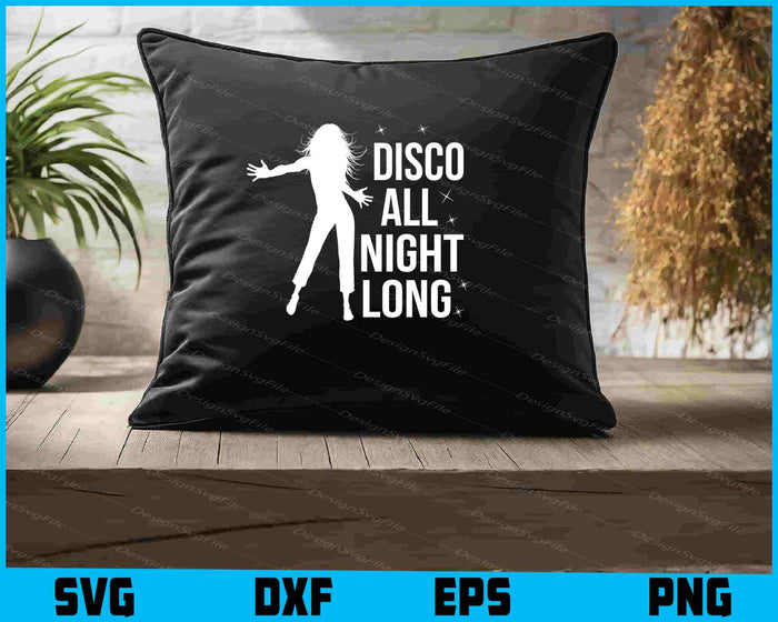 Disco All Night Long SVG