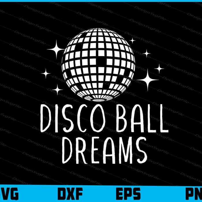 Disco Ball Dreams SVG