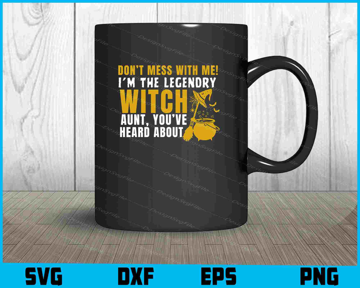 Don’t Mess With Me! Witch Halloween Svg, Png Design, Funny Quotes files  - Premium Cutting Files in SVG, PNG & EPS Formats - Premium SVG Cutting Files for Crafts