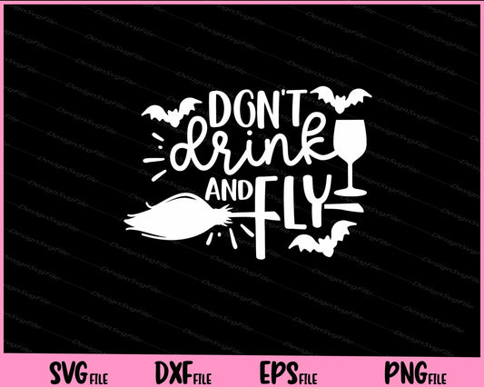 Don't Drink And Fly Halloween Svg Cutting Printable Files  - Premium Cutting Files in SVG, PNG & EPS Formats - Premium SVG Cutting Files for Crafts