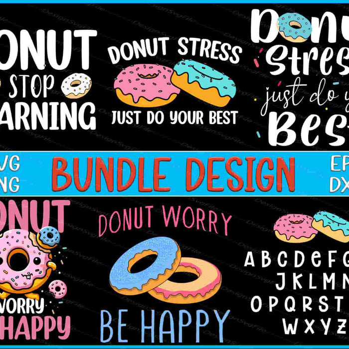 Collection of donut-themed motivational phrases and graphics on a black background with colorful donuts.