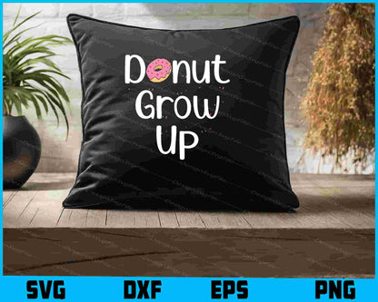 Donut Grow Up SVG