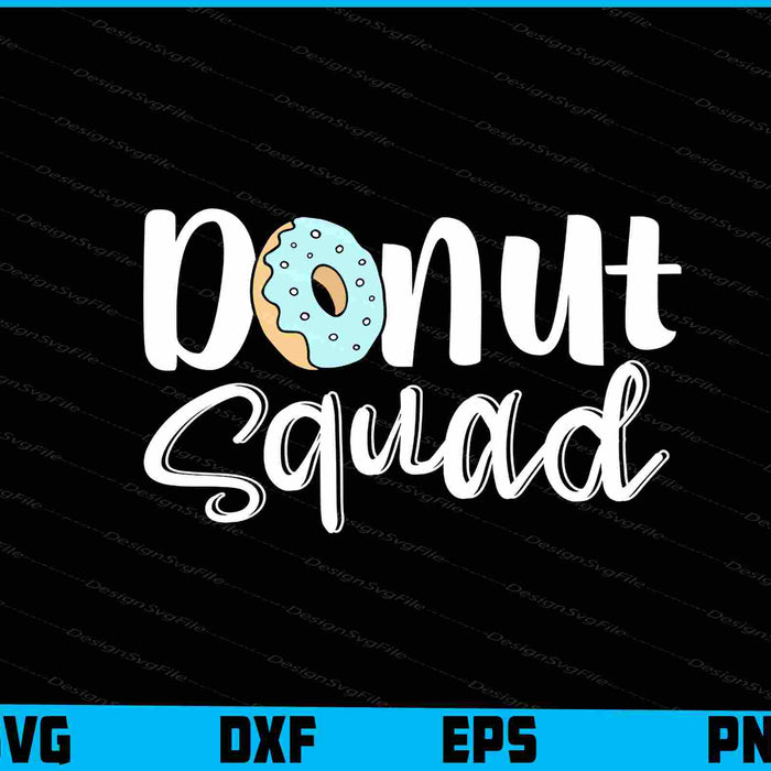 Donut Squad SVG, Donut T-Shirt
