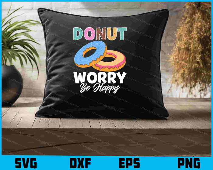 Donut Worry Be Happy Vintage SVG