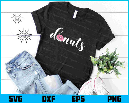 Donuts SVG, Donut Sign file Shirt