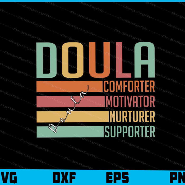 Doula Comforter Motivator Nurturer Supporter SVG
