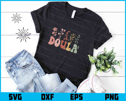 Doula SVG, Custom Doula Shirt