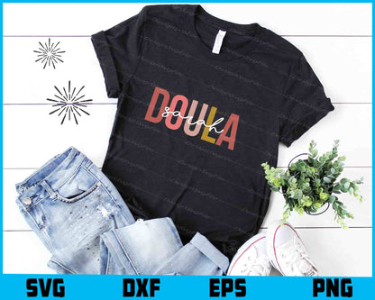 Doula Sarah SVG, Birth Doula Gift, Pregnancy Sweatshirts SVG