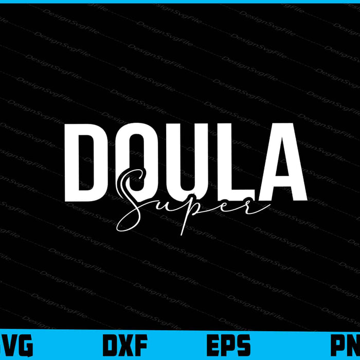 Doula Super SVG