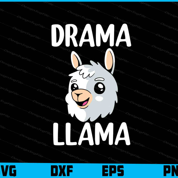 Drama LLama SVG, Cute Llama Shirt