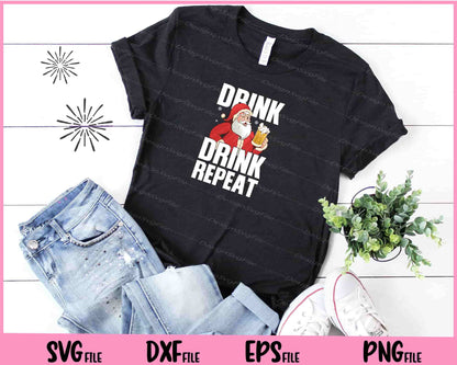 Drink Drink Repeat Santa Christmas Svg Cutting Printable Files  - Premium Cutting Files in SVG, PNG & EPS Formats - Premium SVG Cutting Files for Crafts