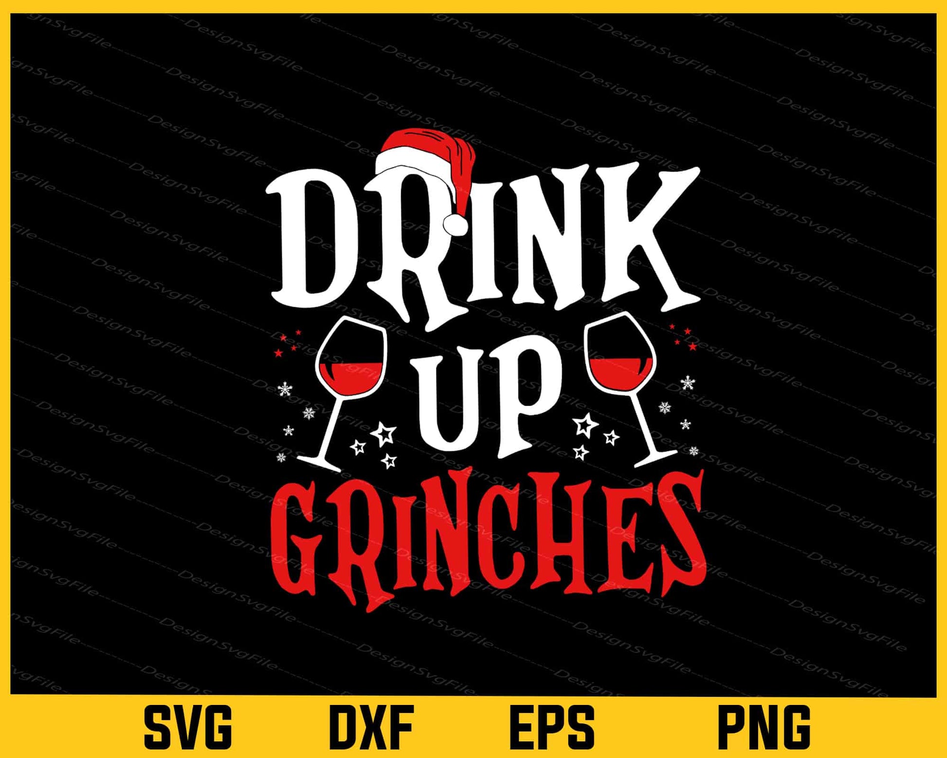 Drink Up Grinches Wine Glass Christmas Svg Cutting Printable File  - Premium Cutting Files in SVG, PNG & EPS Formats - Premium SVG Cutting Files for Crafts