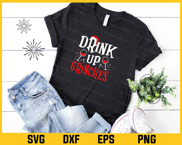 Drink Up Grinches Wine Glass Christmas t shirt