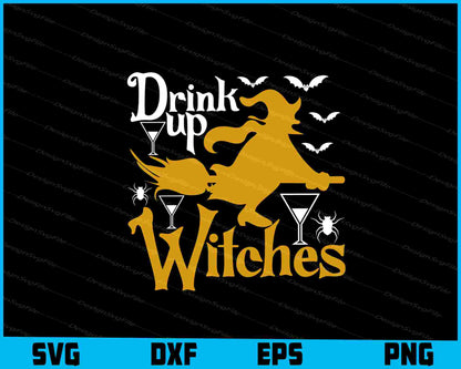 Drink Up Witches Halloween Svg png Design Cricut Printable File  - Premium Cutting Files in SVG, PNG & EPS Formats - Premium SVG Cutting Files for Crafts