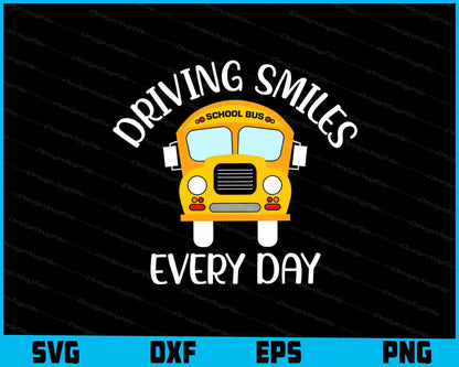 Driving Smiles Every Day SVG