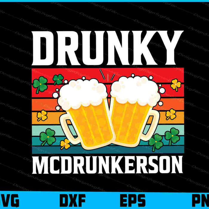 Drunky Mcdrunkerson St-patricks Day