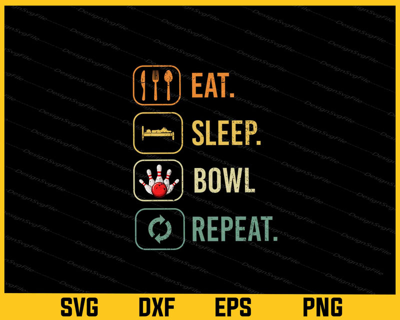 Eat Sleep Bowl Repeat svg
