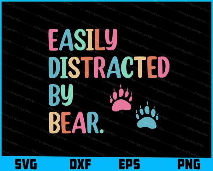 Easily Distracted By Bear SVG, Animals PNG