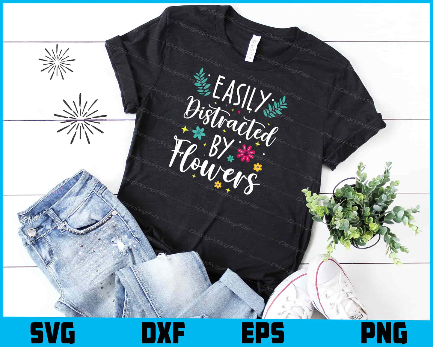 Easily Distracted By Flowers SVG