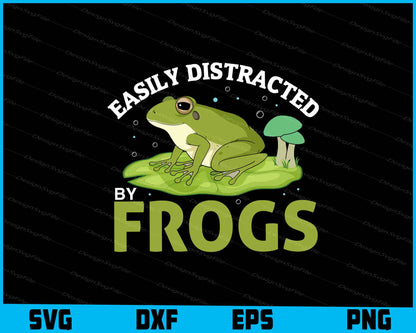 Easily Distracted By Frogs Toddler SVG