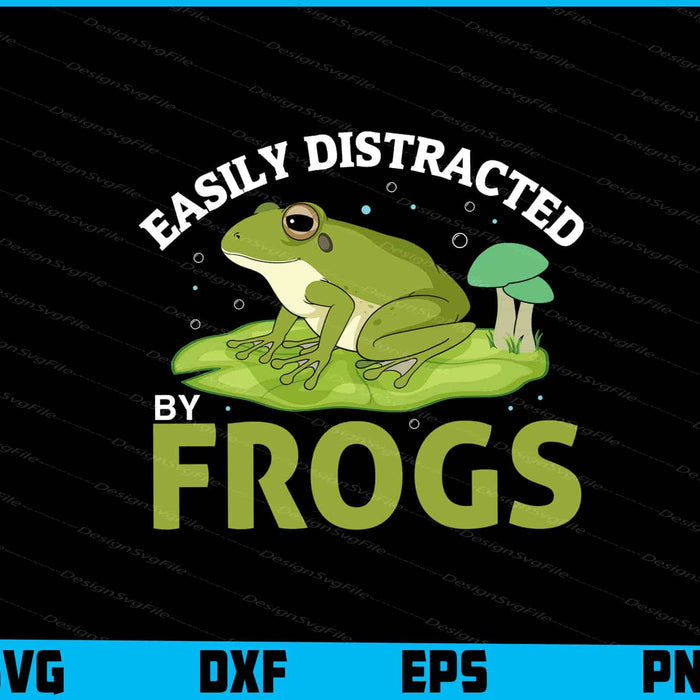 Easily Distracted By Frogs Toddler SVG