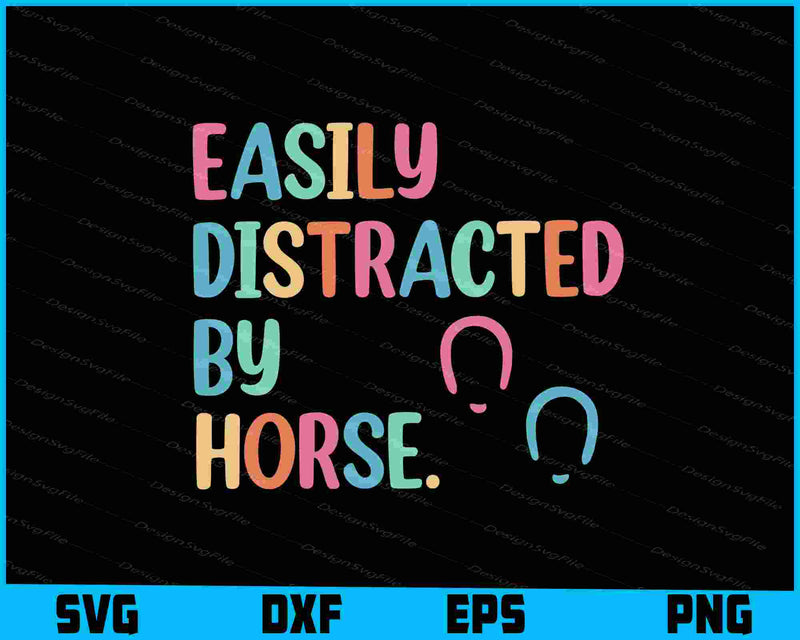 Easily Distracted By Horse SVG, Animals PNG