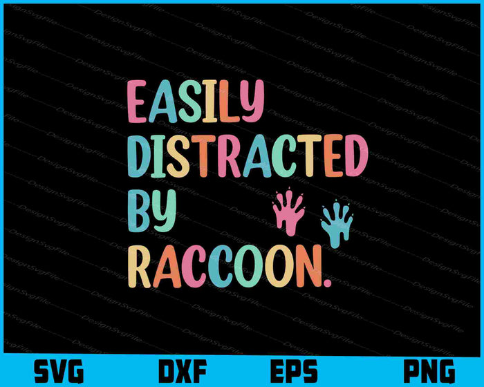 Easily Distracted By Raccoon SVG, Animals PNG