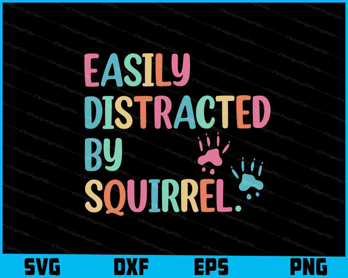 Easily Distracted By Squirrel SVG, Animals PNG