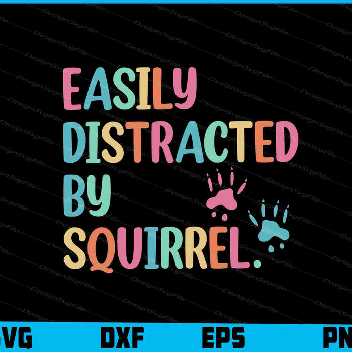 Easily Distracted By Squirrel SVG, Animals PNG