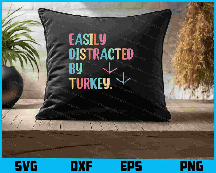 Easily Distracted By Turkey SVG, Animals PNG