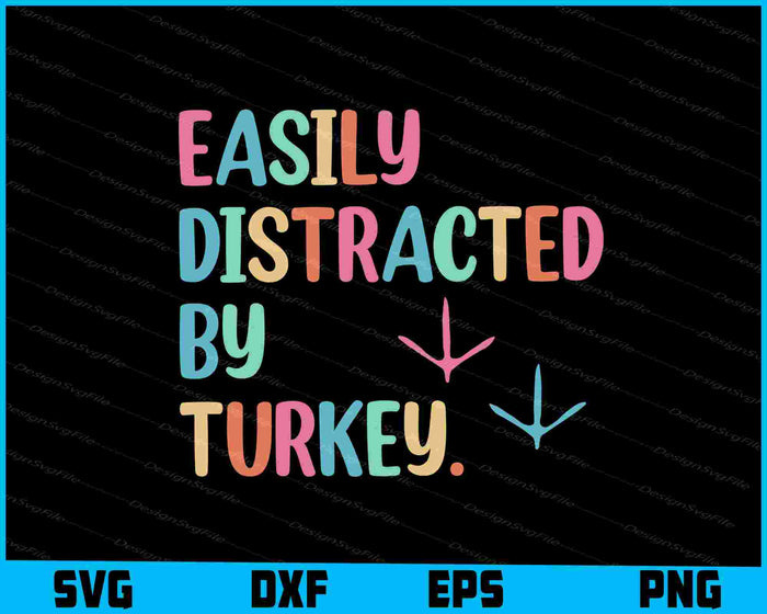 Easily Distracted By Turkey SVG, Animals PNG