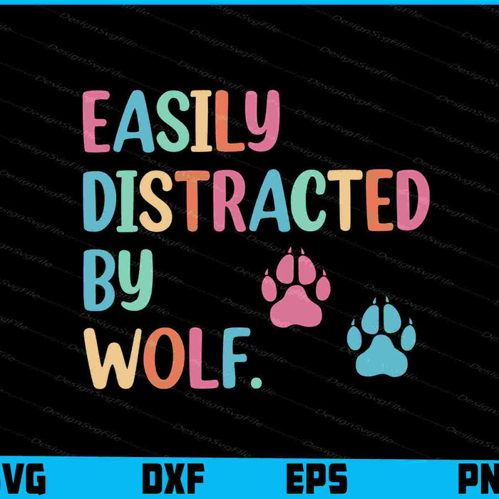 Easily Distracted By Wolf SVG, Animals PNG