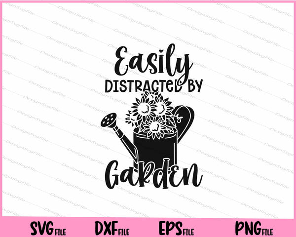 Easily Distracted by Garden svg