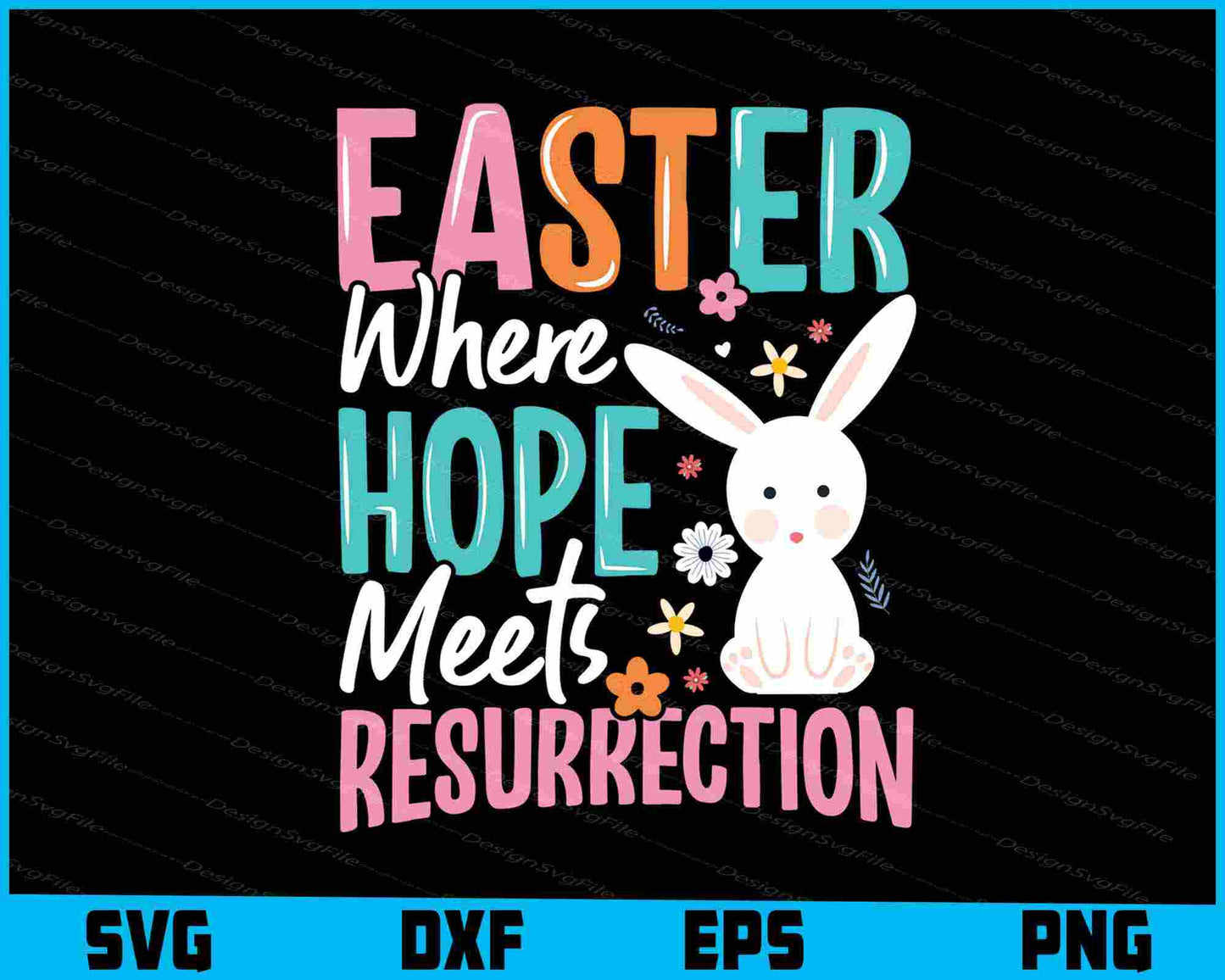 Easter Where Hope Meets Resurrection SVG