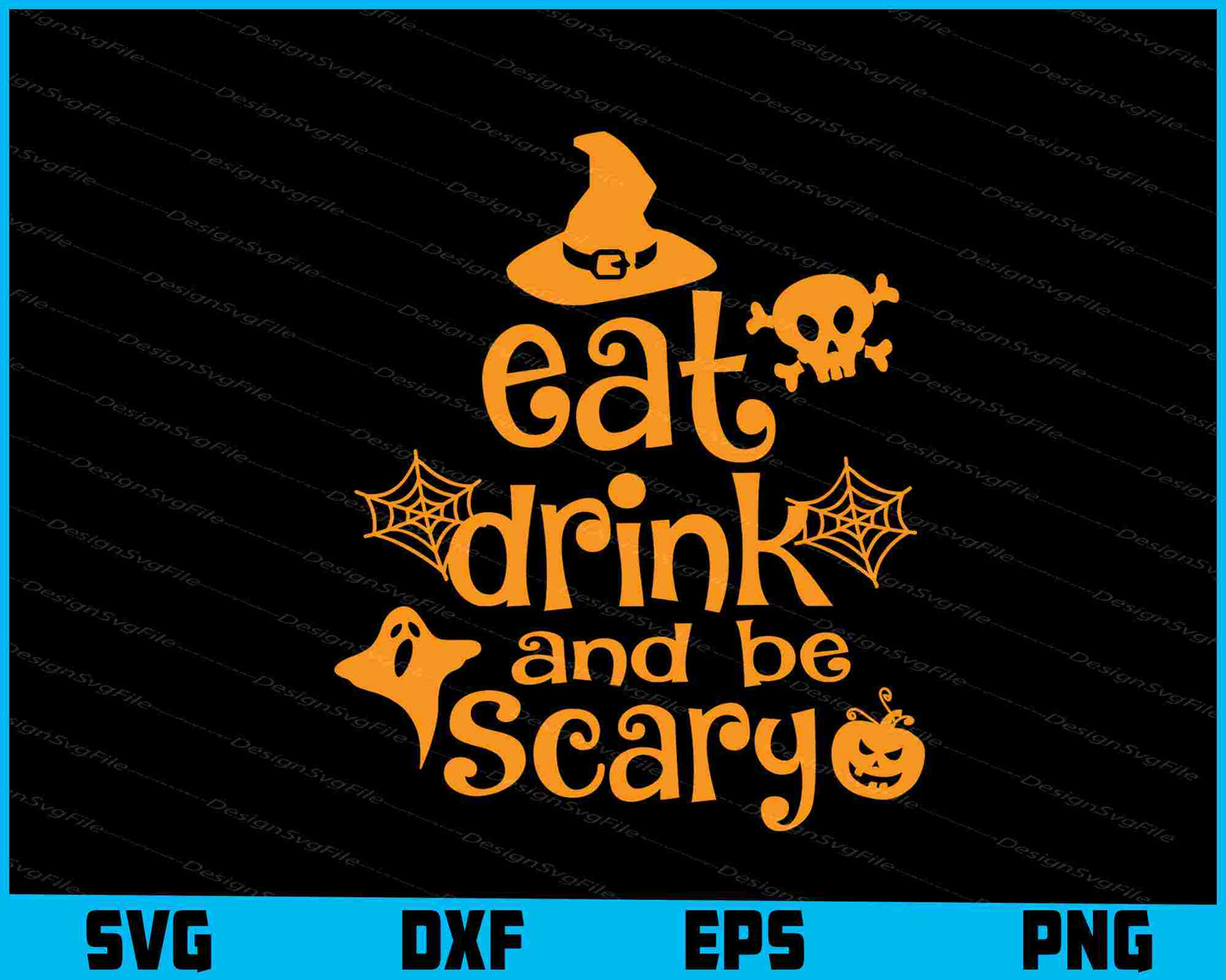 Eat Drink And Be Scary Svg Png Dxf Digital Cutting File  - Premium Cutting Files in SVG, PNG & EPS Formats - Premium SVG Cutting Files for Crafts