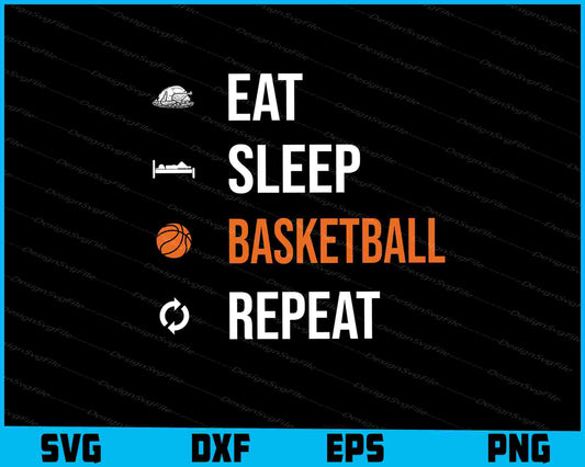 Eat Sleep Basketball Repeat