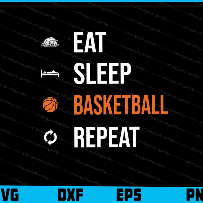 Eat Sleep Basketball Repeat