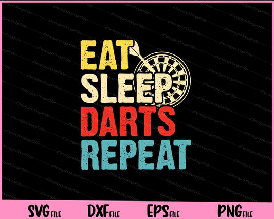 Eat Sleep Darts Repeat vintage Svg Cutting Printable Files  - Premium Cutting Files in SVG, PNG & EPS Formats - Premium SVG Cutting Files for Crafts