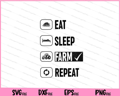 Eat Sleep Farm Repeat Svg Cutting Printable Files  - Premium Cutting Files in SVG, PNG & EPS Formats - Premium SVG Cutting Files for Crafts