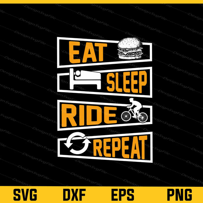 Eat Sleep Ride Repeat Svg Cutting Printable File  - Premium Cutting Files in SVG, PNG & EPS Formats - Premium SVG Cutting Files for Crafts