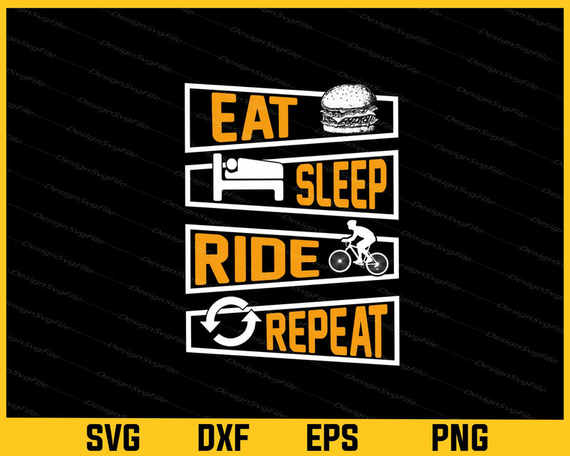 Eat Sleep Ride Repeat Svg Cutting Printable File