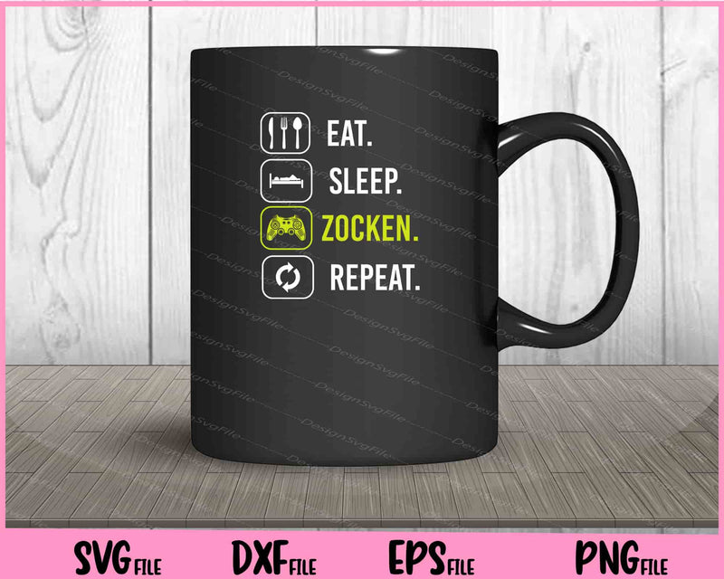 Eat sleep zocken repeat mug