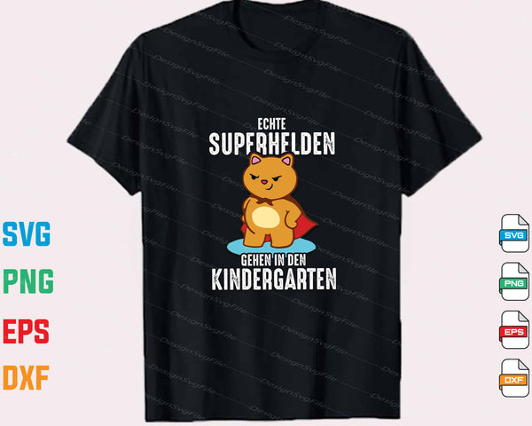 Echte Superhelden Gehen In Den Kindergarten Svg Cutting Printable File