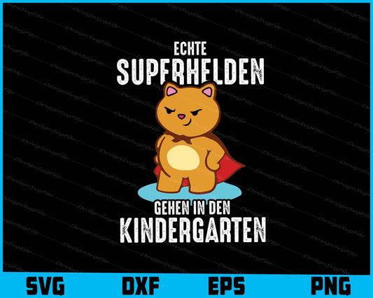 Echte Superhelden Gehen In Den Kindergarten