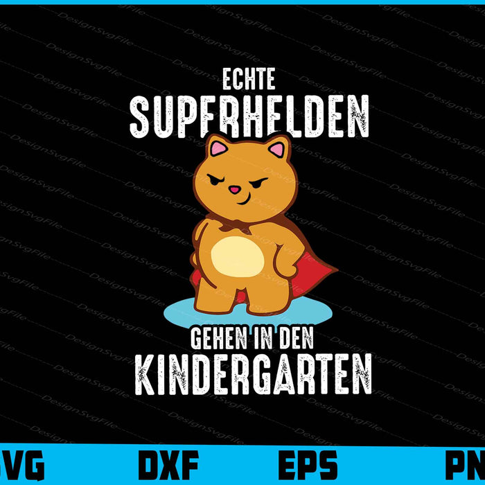 Echte Superhelden Gehen In Den Kindergarten