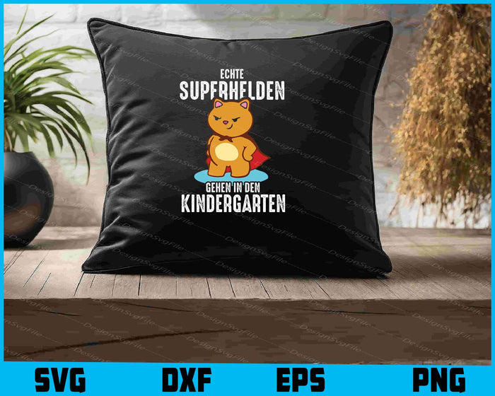 Echte Superhelden Gehen In Den Kindergarten