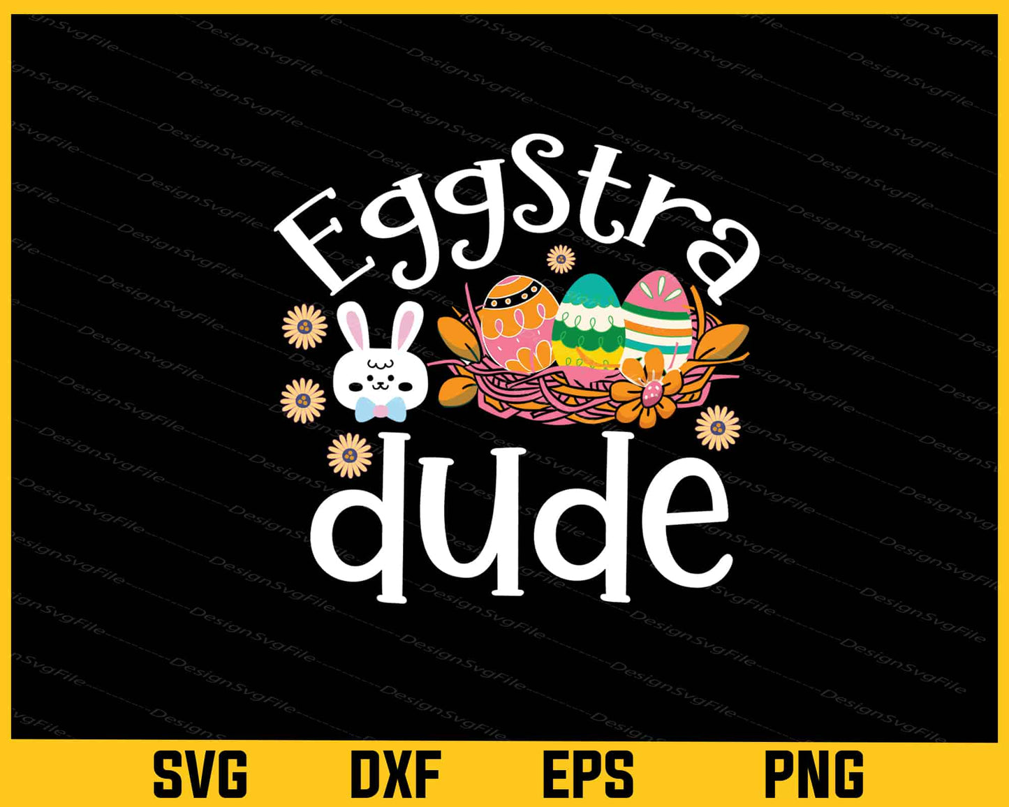 Eggstra Dude Svg Cutting Printable File  - Premium Cutting Files in SVG, PNG & EPS Formats - Premium SVG Cutting Files for Crafts