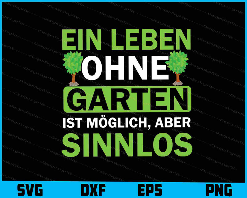 Ein Leben Ohne Garten Ist Moglich