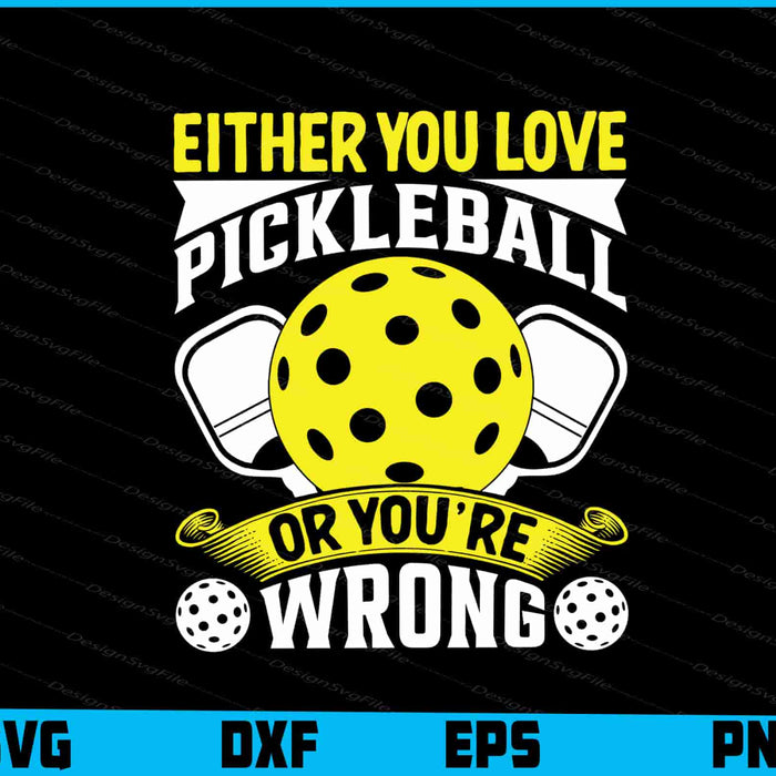 Either You Love Pickleball Or You’re Wrong