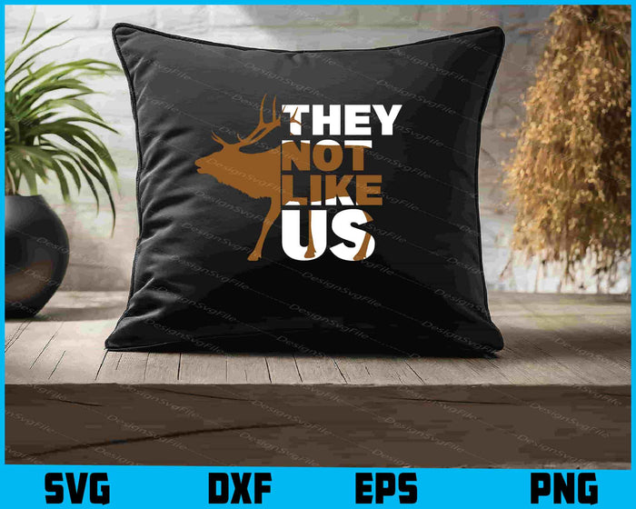 Elk SVG, They Not Like Us